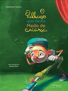 O palhaço que tinha medo de criança