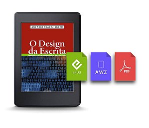O Design da Escrita: Redigindo com Criatividade e Beleza, Inclusive Ficção
