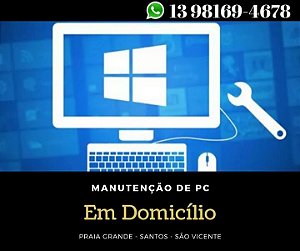 Formatação de Computador em Praia Grande e Santos à Domicilio