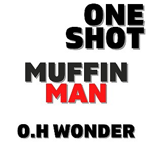 One Shot - Muffin Man - 10ml | VF