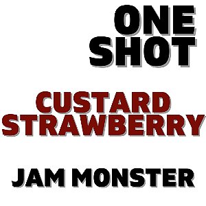 One Shot - Jam Monster Custard Strawberry | VF