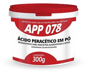 Sanitizante APP 078 Ácido Peracético em Pó 300g