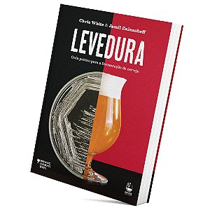 Livro LEVEDURA - guia prático para  a fermentação de cerveja (Chris White e Jamil Zainasheff)