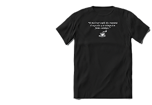 Camiseta Frase O melhor café da manhã é aquele que ninguém fala comigo