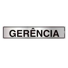 Placa Sinalizacao Aluminio “GERENCIA“ 5x25