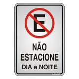 Placa Sinalização “NAO ESTACIONE" Alumínio 16X23cm 150AC