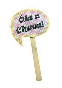 Plaquinha Decorativa "Óia a Chuva" 30cm Un.