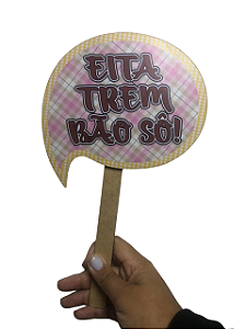 Plaquinha Decorativa "Eita Trem Bão Sô!" 30cm Un.