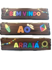 Placa Decorativa "Bem Vindo ao Arraiá" Un.