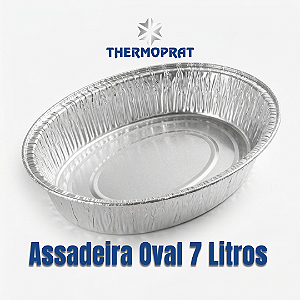 Assadeira de Alumínio Oval 7000 ml Thermoprat Unidade