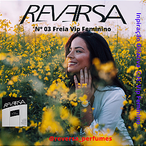 Reversa Nº 03 - Freya Vip Feminino