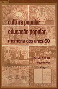 Cultura Popular-Educação Popular: Memória dos Anos 60