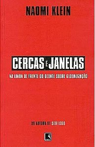 Cercas e Janelas - Na Linha de Frente do Debate Sobre Globalização