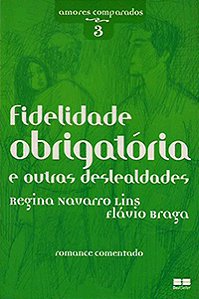 Fidelidade Obrigatória e outras Deslealdades