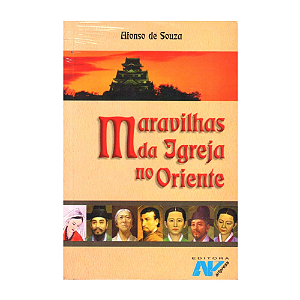 MARAVILHAS DA IGREJA NO ORIENTE