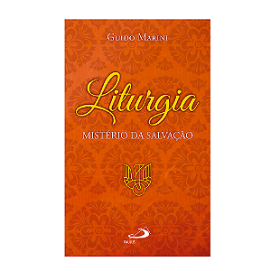 Liturgia: Mistério da Salvação