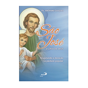 São José, o lírio de Deus