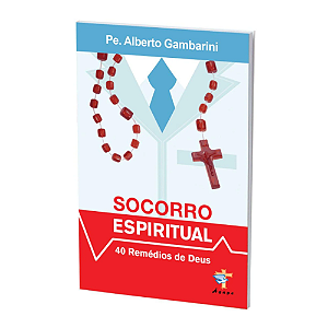 Socorro Espiritual - 40 Remédios de Deus