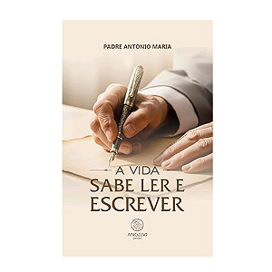 A vida sabe ler e escrever