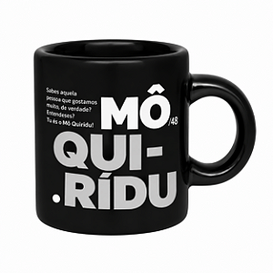 Mini Caneca Mô Quirídu! 100 ml