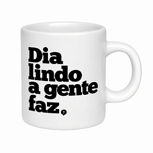 Mini Caneca Dazaranha Dia Lindo Branca - 100ml