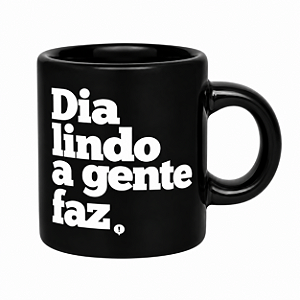 Mini Caneca Dazaranha Dia Lindo Preta - 100ml