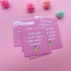 Mini Cartão Frases Motivacionais ''tudo Que Você Rega''.