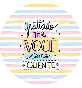 Adesivos De Agradecimento Gratidão Ter Você Como Cliente