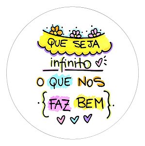 Adesivos Que Seja Infinito Que Nos Faz Bem