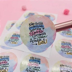 Adesivos Não Existe Impossível Quando O Sonho