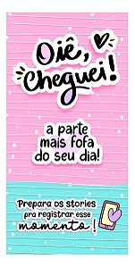 Adesivo Oie Cheguei Fofura Lacre