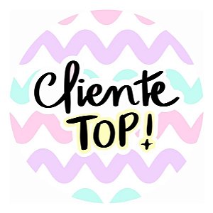 Adesivo 4cm Motivacionais Cliente Top