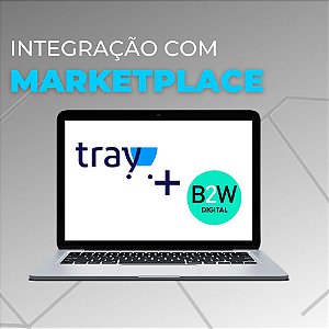 Integração da sua Loja Tray com o Marketplace B2W
