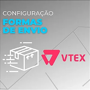 Configuração das Formas de Envio Loja Vtex