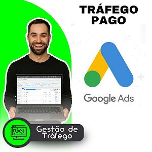 Gestão de Tráfego Pago Google ADS