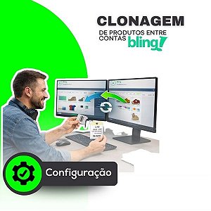 Clonagem de Produtos entre Contas Bling