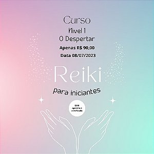 Curso Reiki Nivel I - O Despertar