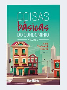 Coisas básicas do condomínio - Vol. 1