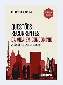 Questões recorrentes da vida em condomínio 2ª edição