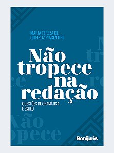 Não tropece na redação: questões de gramática e estilo