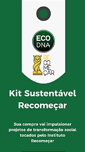 Kit Sustentável Recomeçar