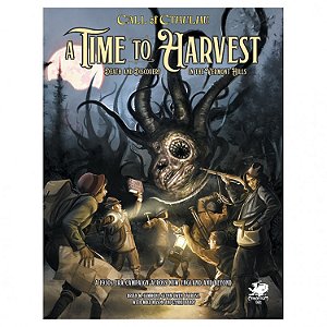 Call of Cthulhu 7th Ed : Adv. A Time to Harvest - Importado