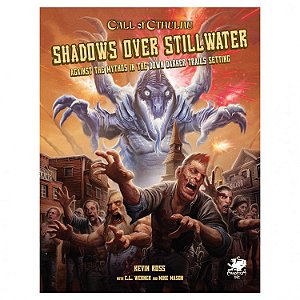 Call of Cthulhu 7th Ed: Shadows Over Stillwater - Importado