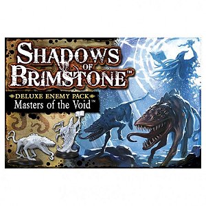 Shadows of Brimstone : Masters of the Void - Importado
