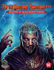 Fifth Edition Fantasy #18: Horror in Blackwood Forest - Importado
