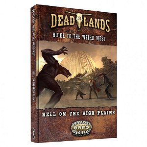 Savage Worlds: Deadlands: TWW: Hell on High Plains - Importado