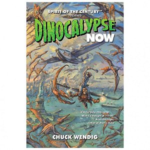 Spirit of the Century: Dinocalypse Now (Novel) - Importado