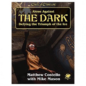 Call of Cthulhu  7th Ed: Solo Adv. Alone Against the Dark - Importado