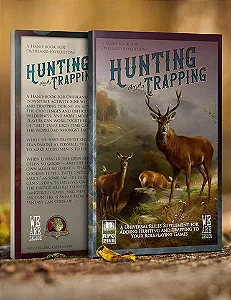 Hunting and Trapping: A Hand-Book for Overland Expeditions- Importado