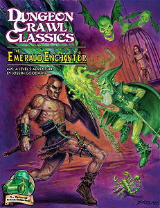 DCC #69: The Emerald Enchanter (DCC RPG Adventure) - Importado